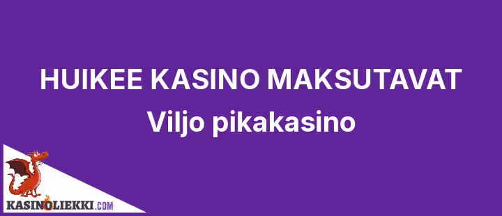 Huikee kasino on Zimpler pikakasino
