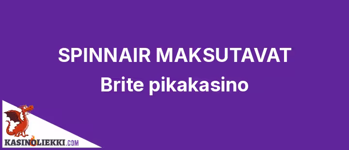 Spinnair on Brite pikakaisno
