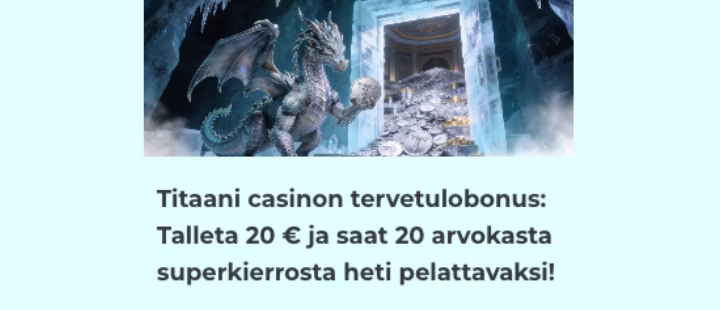 Titaanikasino bonus sisältää ilmaiskierroksia