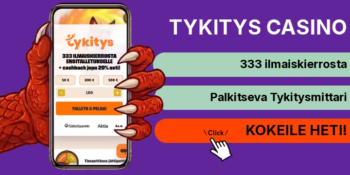 Tykitys casino kokemuksia ja ilmaiskierroksia