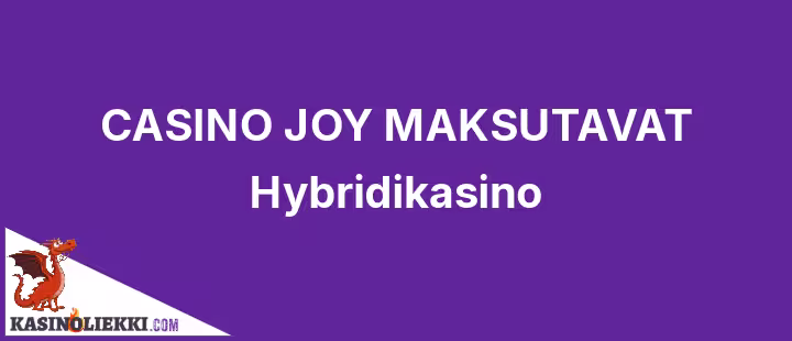CasinoJoy Casino on Zimpler kasino ja hybridikasino
